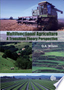 Multifunctional agriculture : a transition theory perspective /