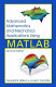 Advanced mathematics and mechanics applications using MATLAB /