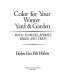 Color for your winter yard and garden : with flowers, berries, birds, and trees /