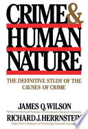 Crime and human nature /