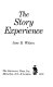 The story experience /