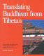 Translating Buddhism from Tibetan /