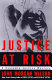Justice at risk : a Benjamin Justice mystery /