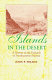 Islands in the desert : a history of the uplands of southeastern Arizona /