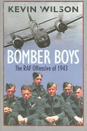Bomber boys : the RAF offensive of 1943 /
