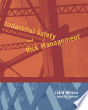 Industrial safety and risk management /