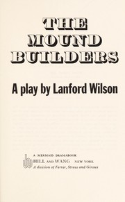 The mound builders : a play /