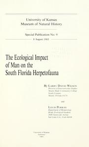 The ecological impact of man on the south Florida herpetofauna /