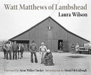 Watt Matthews of Lambshead /