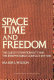 Space, time, and freedom ; the quest for nationality and the irrepressible conflict, 1815-1861 /