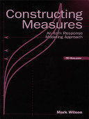 Constructing measures : an item response modeling approach /