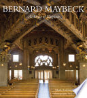 Bernard Maybeck : architect of elegance /