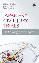 Japan and civil jury trials : the convergence of forces /