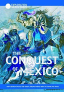 The conquest of Mexico /