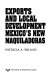 Exports and local development : Mexico's new maquiladoras /