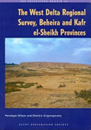 The West Nile Delta Regional Survey, Beheira and Kafr el-Sheikh provinces /