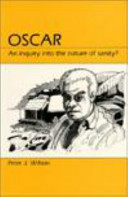 Oscar: an inquiry into the nature of sanity /