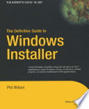 The definitive guide to Windows Installer /