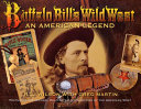 Buffalo Bill's Wild West : an American legend /