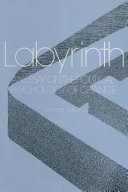 Labyrinth : an essay on the political psychology of change /