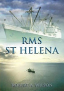 RMS St Helena and the South Atlantic Islands /