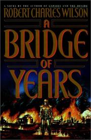 A bridge of years /