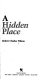 A hidden place /