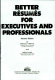 Better résumés for executives and professionals /