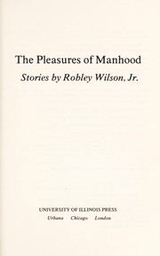 The pleasures of manhood : stories /