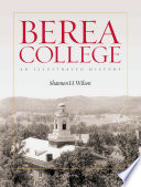 Berea College : an illustrated history /