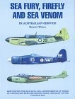 Sea fury, firefly, and sea venom in Australian service /