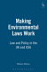 Making environmental laws work : an Anglo American comparison /