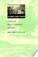 Hamilton Park : a planned Black community in Dallas /