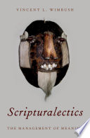 Scripturalectics : the management of meaning /