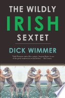 The wildly Irish sextet /