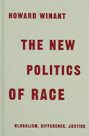 The new politics of race : globalism, difference, justice /