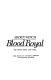 Blood royal /