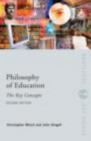 Philosophy of education : the key concepts /