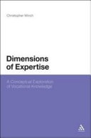 Dimensions of expertise : a conceptual exploration of vocational knowledge /