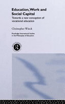 Education, work, and social capital : towards a new conception of vocational training /