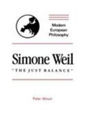 Simone Weil : "the just balance" /
