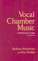 Vocal chamber music : a performer's guide /