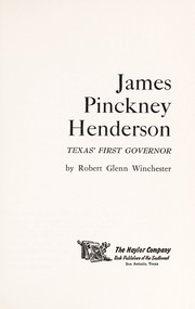 James Pinckney Henderson, Texas' first governor.