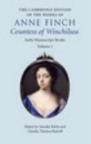 The Cambridge edition of the works of Anne Finch, Countess of Winchilsea /