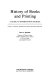 History of books and printing : a guide to information sources /