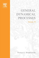 General dynamical processes ; a mathematical introduction /