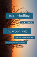 The wood wife /