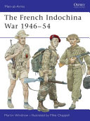 The French Indochina War, 1946-1954 /