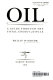 Oil : a guide through the total energy jungle /