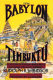 From Babylon to Timbuktu : a history of the ancient Black races including the Black Hebrews /